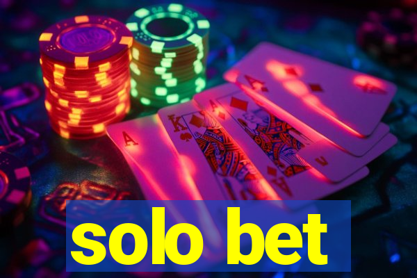 solo bet